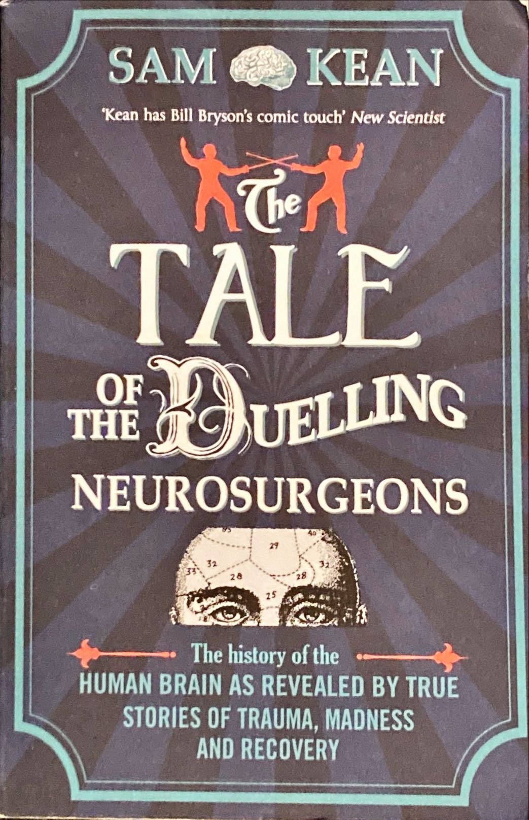 The Tale of the Duelling Neurosurgeons